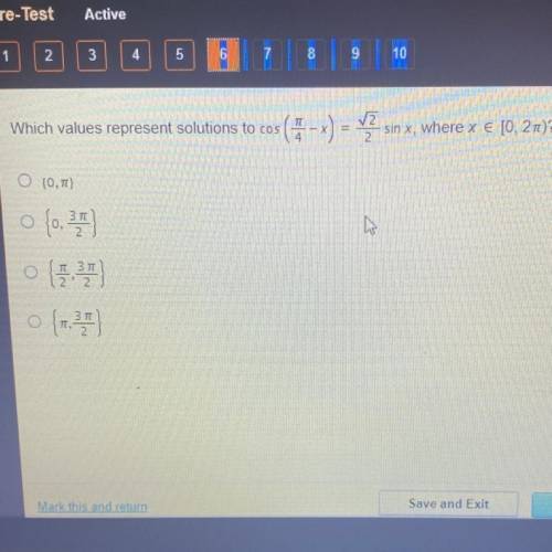 Which values represent solutions to cos (pi/4 - x) = sqrt2/2 sin x, where x E [0,2pi)?