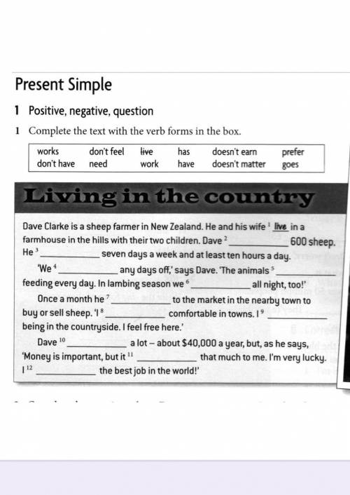 Present Simple 1 Positive negative, question 1 Complete the text with the verb forms in the box wor