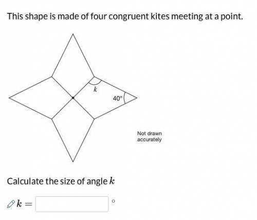 This shape is made of four congruent kites meeting at a point. Calculate the size of Angle K.