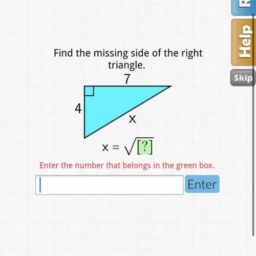 Find the missing side of the right triangle.