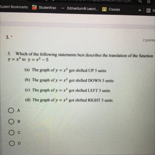 3. Which of the following statements best describes the translation of the function

y=x? to y = r