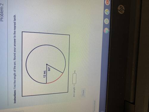 Find the length of the arc round your answer to the nearest 10th