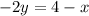 -2y=4-x