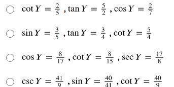 Which of the following could be trigonometric functions of the same angle?