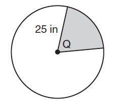 In the diagram below, the circle has a radius of 25 inches. The area of the shaded sector is 125π i