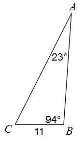 Help is needed! Thank you so much!

Solve the triangle. Round your answers to the nearest tenth.
A