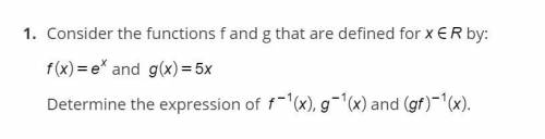 Inverse Function QuestionDetermine the expression of f^-1(x) for f(x)=e^x