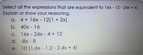 HELP ME PLEASE AND EXPLAIN HOW TO DO IT TOO MY TEACHERS SUCK !!!