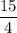 \displaystyle \frac{15}{4}