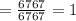 =  \frac{6767}{6767} = 1