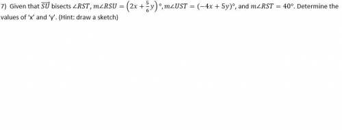 Given that segment SU bisects an, the measure of angle =2+°, measure of angle =(−4+5)°, and measure