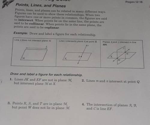 Draw and label a figure for each relationship. 1. Lines JK and EF are not in plane M 2. Lines m and