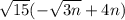 \sqrt{15} ( -  \sqrt{3n}  + 4n)