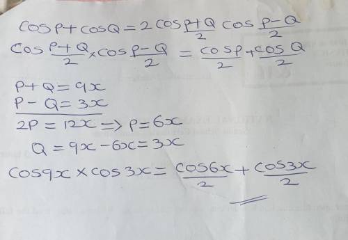 Express cos9x cos3x as a sum of two trigonometry function ​