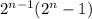 2^{n-1}(2^{n} -1)