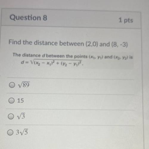 Find the distance between (2,0) and (8, -3)

The distance d between the points (Xy, Yı) and (x2, Y