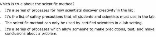 What is true about the scientific method?