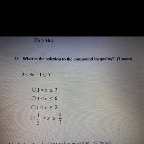 13. What is the solution to the compound inequality? (1 point)