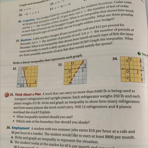 Write a linear inequality that represents each graph. number 32,33, and 34 pls?