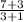 \frac{7+3}{3+1}