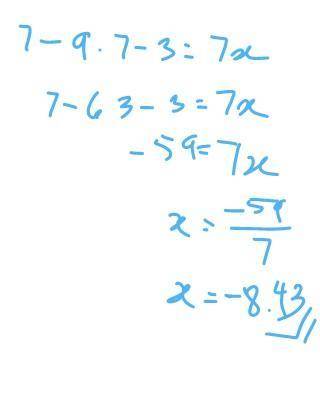 What is the value of x in this simplified expression?
7-9 · 7-3 = 7x