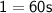 \sf \: 1=60s