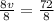 \frac {8v}{8}= \frac{72}{8}\\