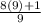 \frac{8(9)+1}{9}