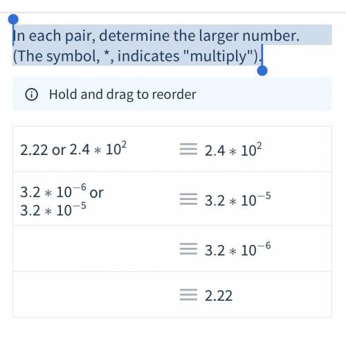 In each pair, determine the larger number. (The symbol, *, indicates multiply).