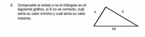 2. Compruebe si existe o no el triángulo en el siguiente gráfico, si 8 no es correcto, cuál sería s