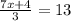 \frac{7x+4}{3}=13