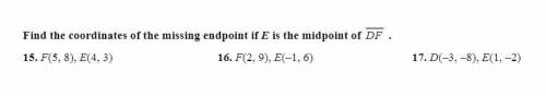 PLEASE HURRY, 60 POINTS AND BRAINLIEST!!!

Find the coordinates of the missing endpoint if ​E is t