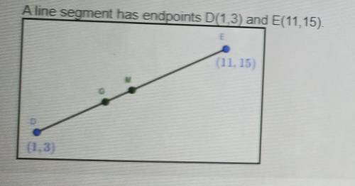 What are the coordinates of point G ,which divides DE un the ratio 2:3?​