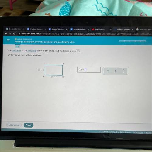 The perimeter of the rectangle below is 104 units. Find the length of side QR.

Write your answer