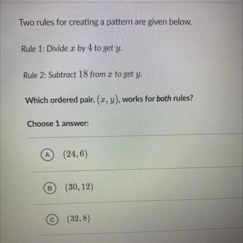 Two rules for creating a pattern are given below.

Rule 1: Divide x by 4 to get y.
Rule 2: Subtrac