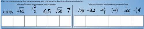 On the left order the number from least to greatest.

on the right order the numbers from greatest