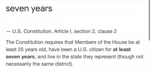 To be elected, how long must House members have been citizens of the United States?

at least two