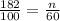 \frac{182}{100} = \frac{n}{60}