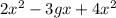 2x^{2} -3gx+4x^{2}