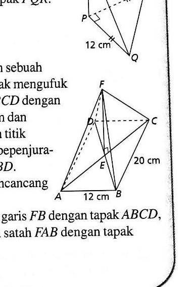 Figure shows a

pyramid with horizontal baseright quadrilateral ABCD withcondition AB = 12 cm andB