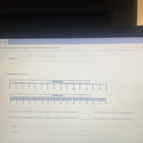 Record the length of the copper rod in centimeters:

Record the length of the copper rod in millim