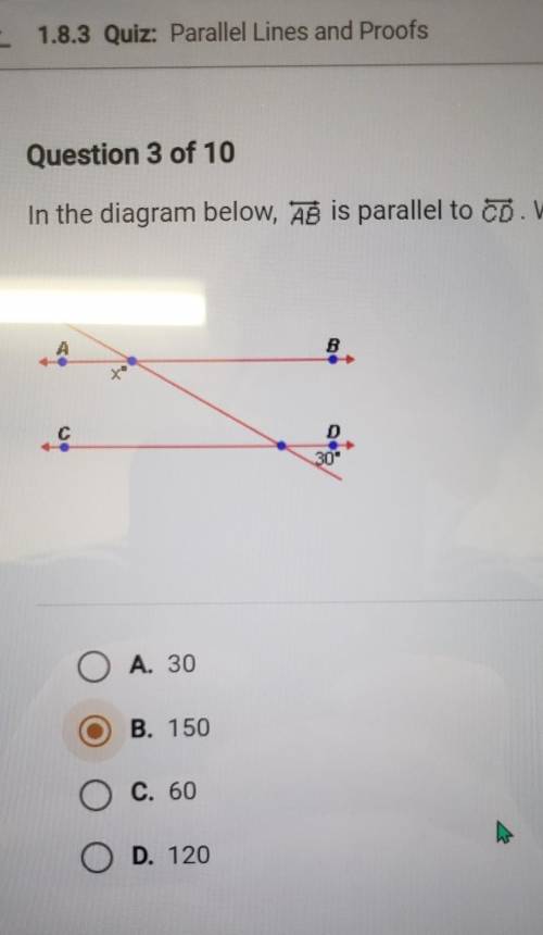 In the diagram below, Ad is parallel to CD. А B . BO- A. 30 O B. 150 C. 60 O D. 120​