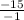 \frac{-15}{-1}