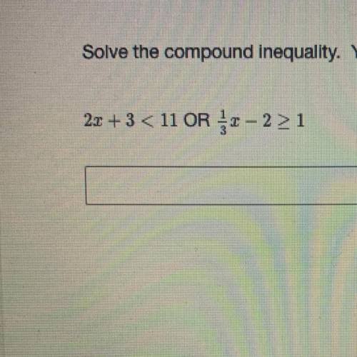 Solve the compound inquality