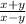 \frac{x+y}{x-y}