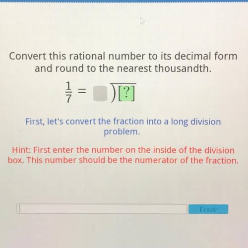 Convert this rational number to its decimal form and round to the nearest thousandth