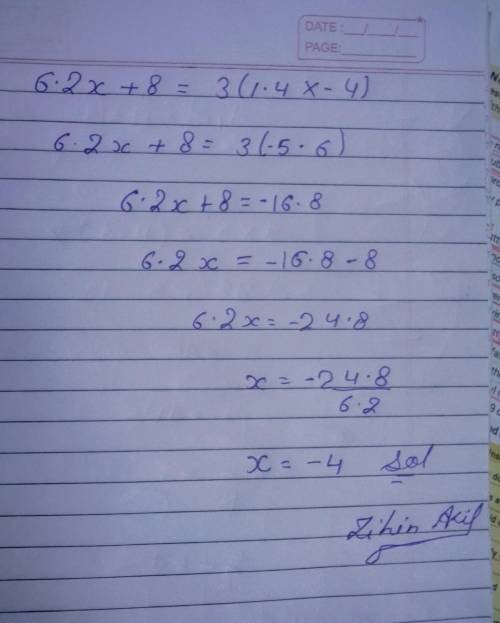 6.2x + 8 = 3(1.4x -4) What are the steps to solve this problem?​