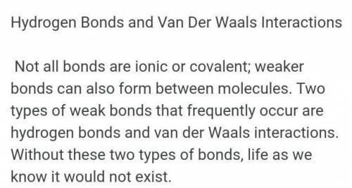 The two main types of chemical bonds are covalent bonds and van der Waals forces.
True or false