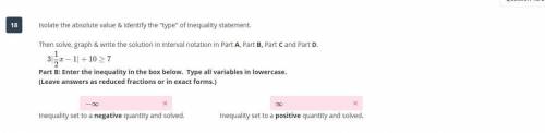 Part B: Enter the inequality in the box below. Type all variables in lowercase.

(Leave answers as