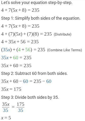 4+7(5x+8)=235
It’s algebra ‍♂️‍♂️